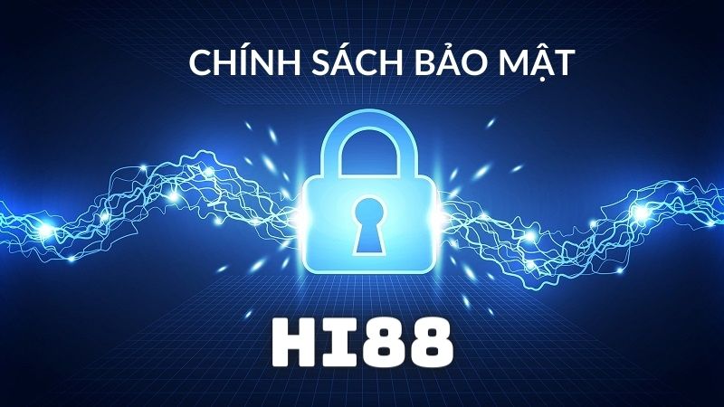 Nhà cái Hi88 tuân thủ hoạt động bảo mật an toàn