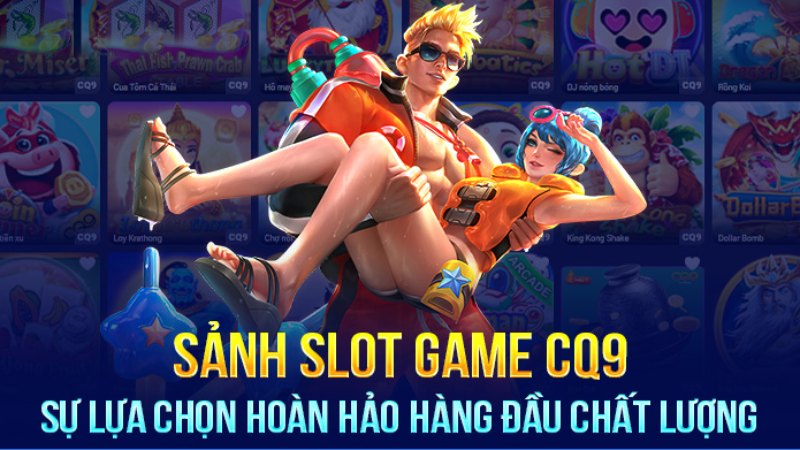 Nhà cung cấp game hàng đầu thế giới CQ9